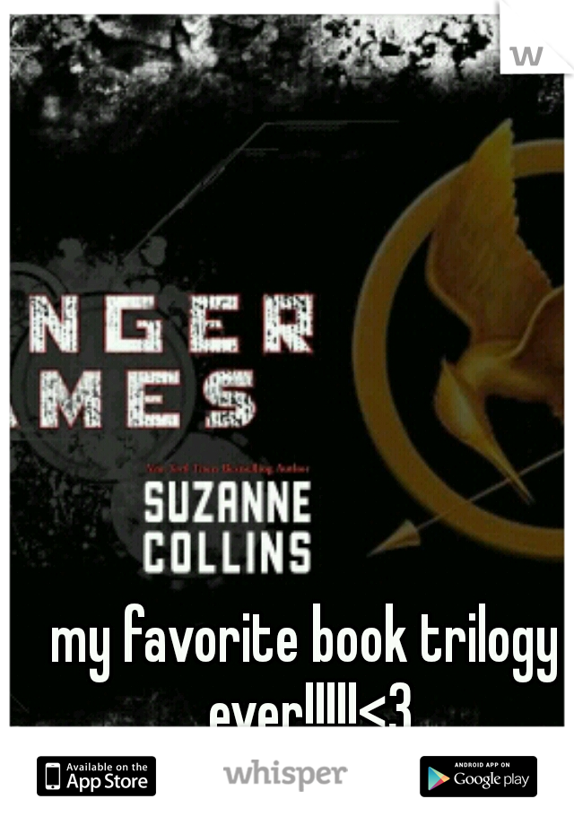 my favorite book trilogy ever!!!!!<3