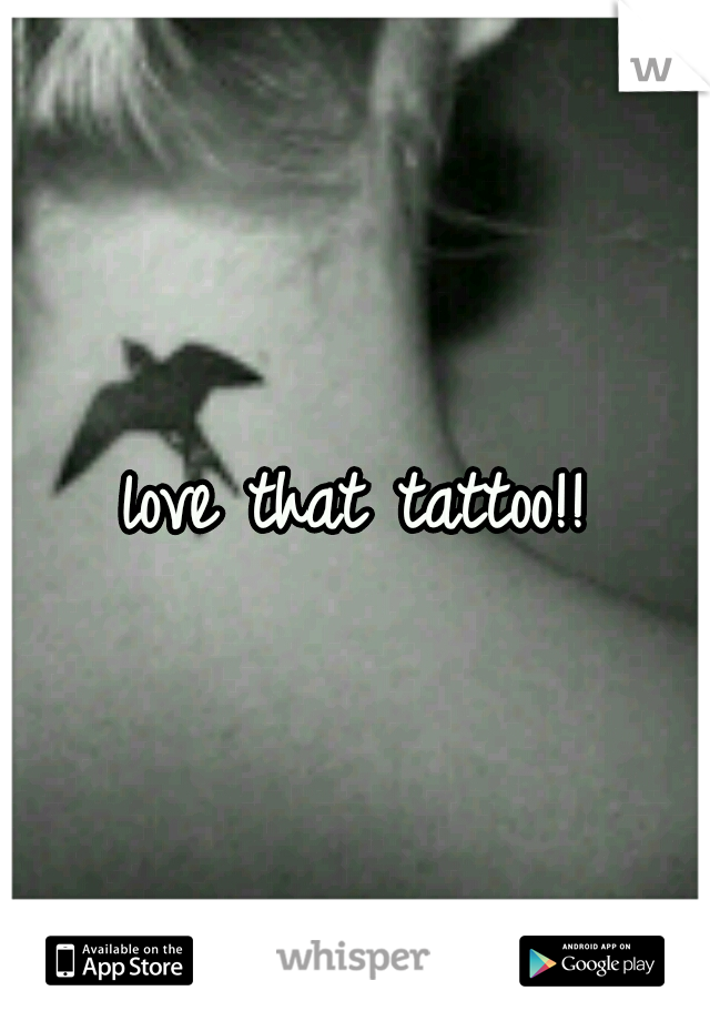 love that tattoo!!
