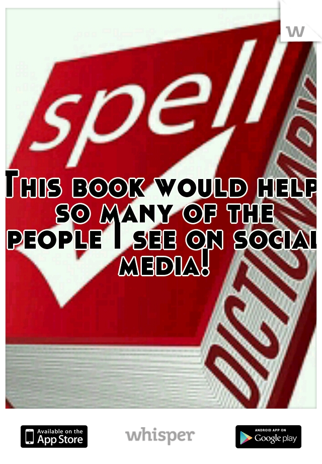 This book would help so many of the people I see on social media!
