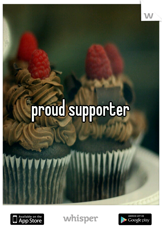 proud supporter