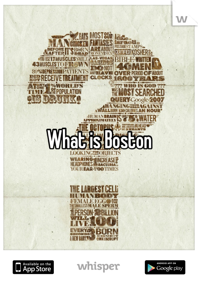 What is Boston
