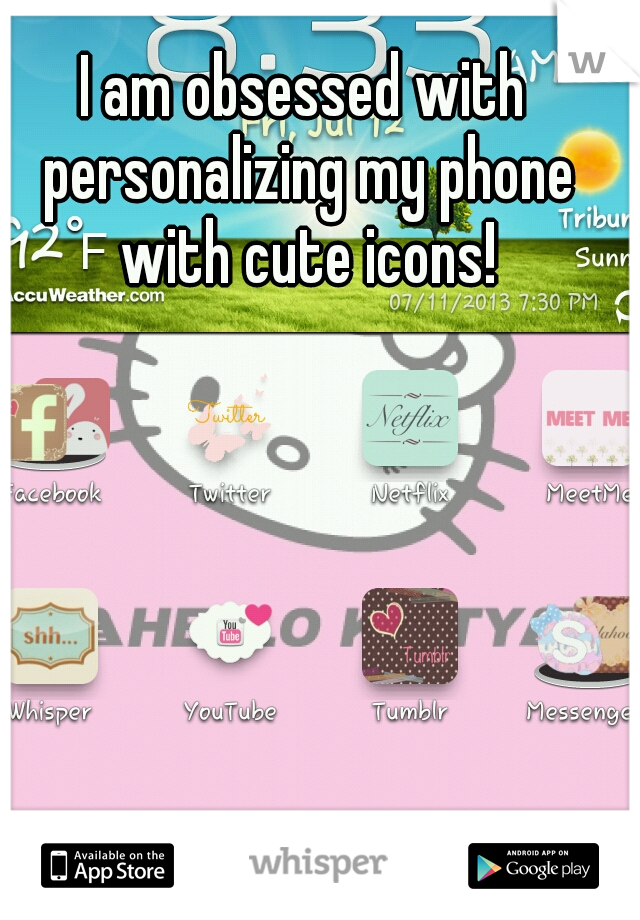 I am obsessed with personalizing my phone with cute icons!