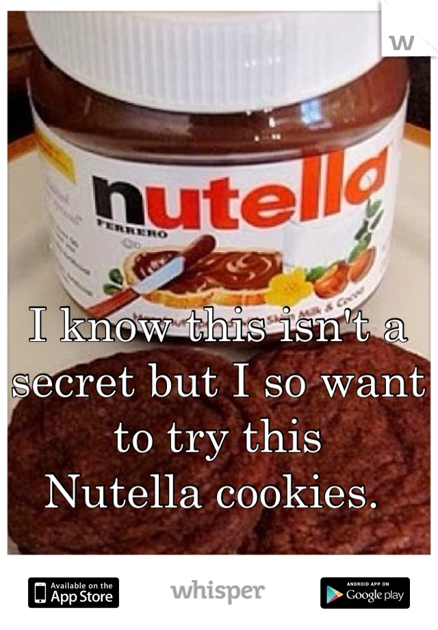 





I know this isn't a secret but I so want to try this 
Nutella cookies. 