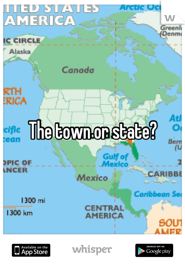 The town or state?