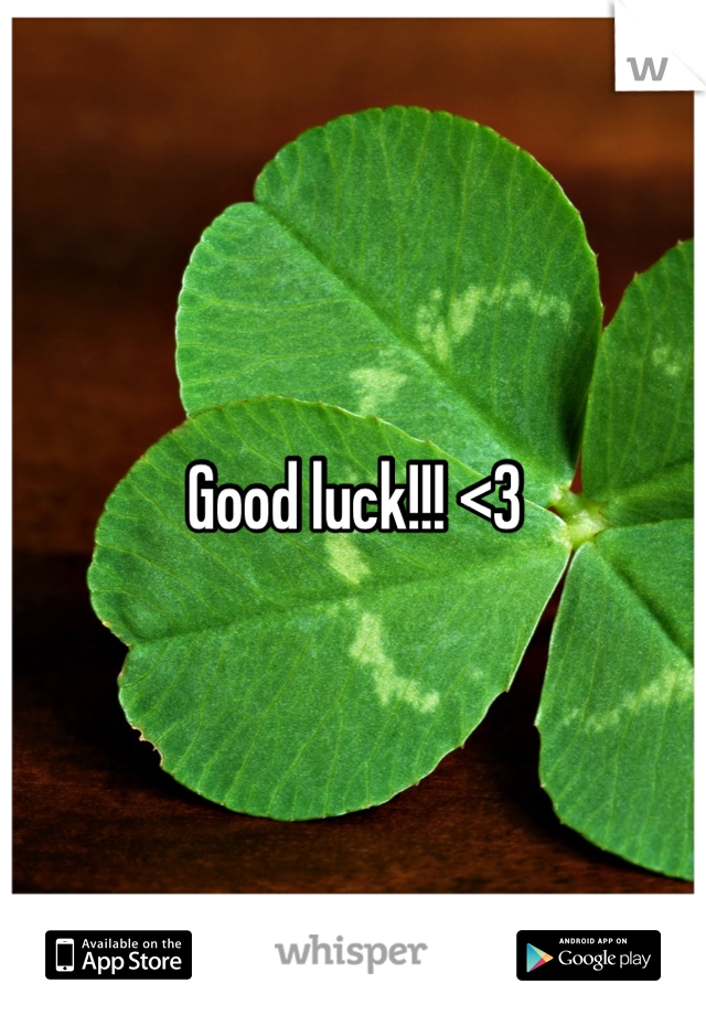 Good luck!!! <3