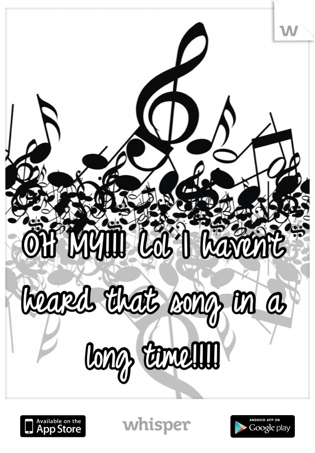 OH MY!!! Lol I haven't heard that song in a long time!!!!