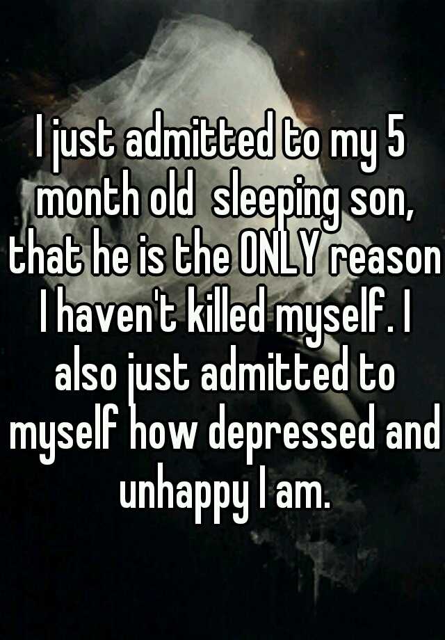 i-just-admitted-to-my-5-month-old-sleeping-son-that-he-is-the-only