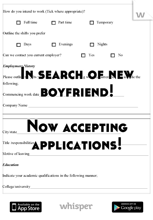 In search of new boyfriend! 

Now accepting applications!