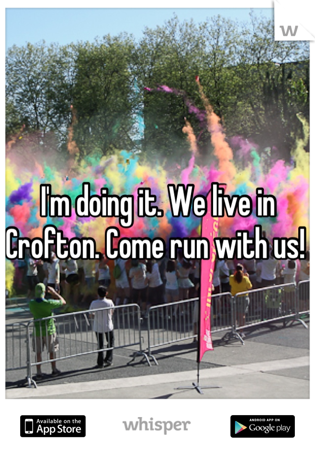 I'm doing it. We live in Crofton. Come run with us! 