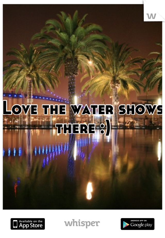 Love the water shows there :)