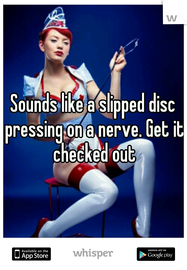 Sounds like a slipped disc pressing on a nerve. Get it checked out