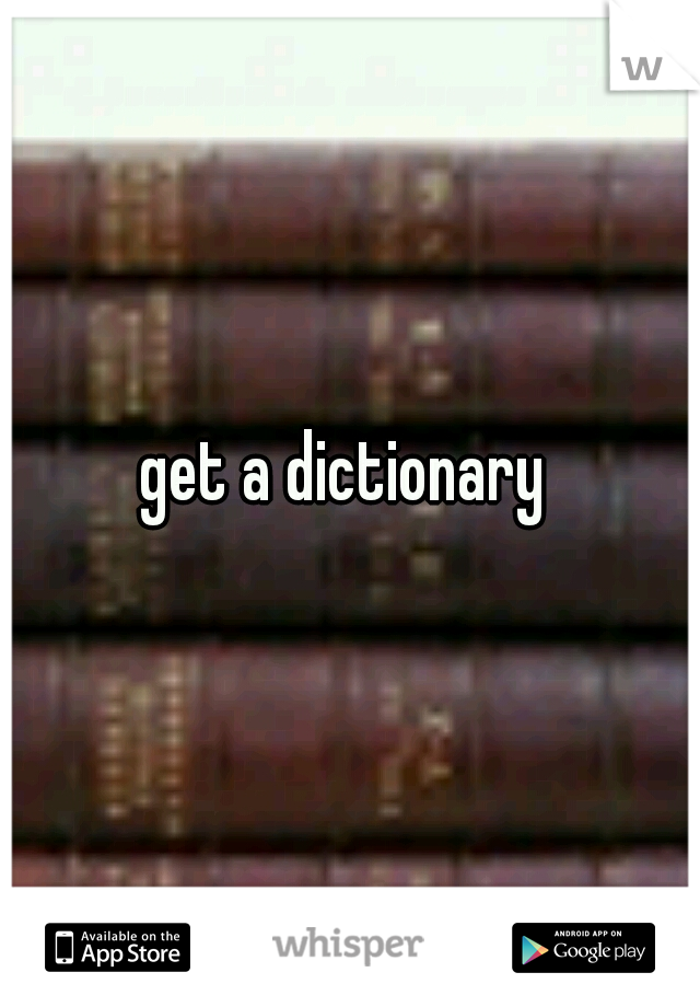 get a dictionary 