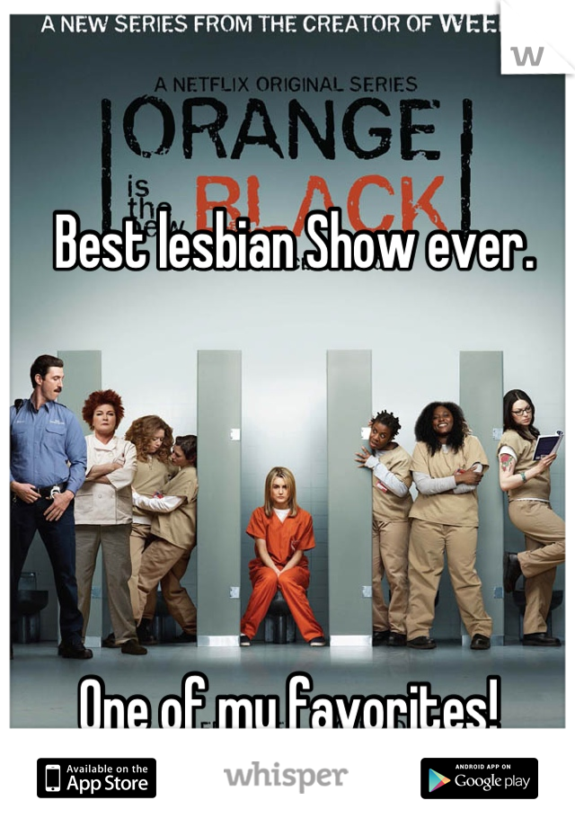 Best lesbian Show ever. 





One of my favorites! 