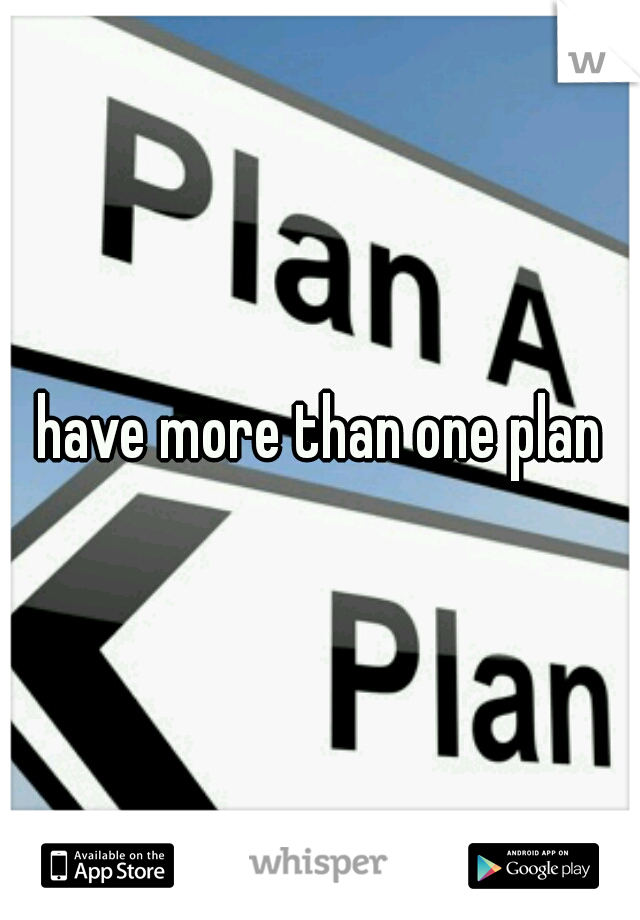 have more than one plan