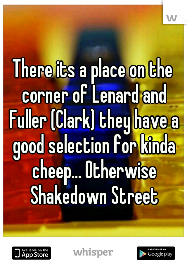 There its a place on the corner of Lenard and Fuller (Clark) they have a good selection for kinda cheep... Otherwise Shakedown Street