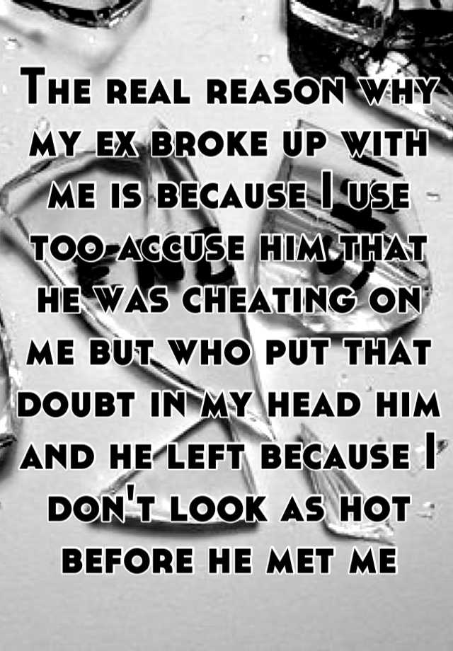 the-real-reason-why-my-ex-broke-up-with-me-is-because-i-use-too-accuse