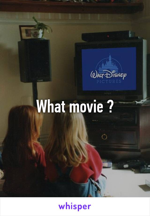 What movie ?