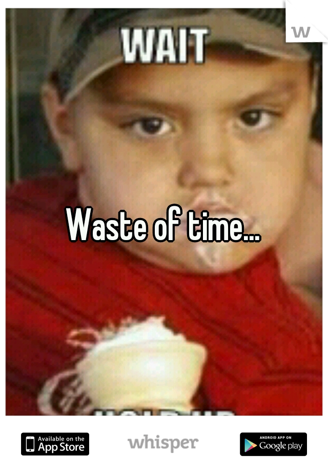 waste-of-time