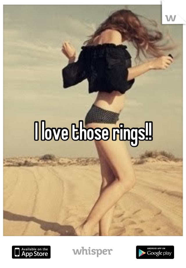 I love those rings!!