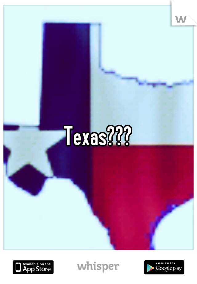 Texas???