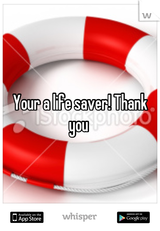 Your a life saver! Thank you 