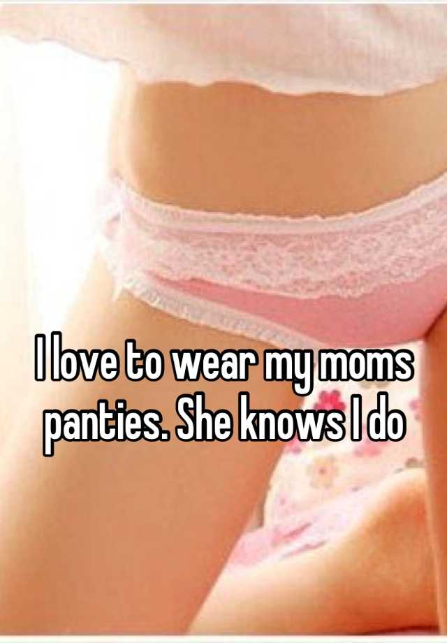 Mom's Panties