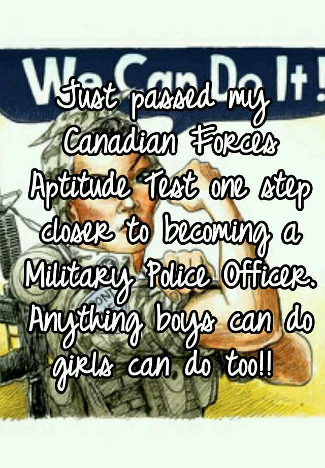 just-passed-my-canadian-forces-aptitude-test-one-step-closer-to-becoming-a-military-police