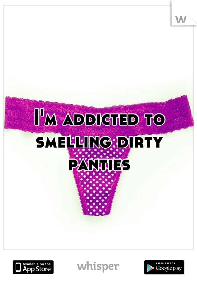 Smelling Dirty Panties 108