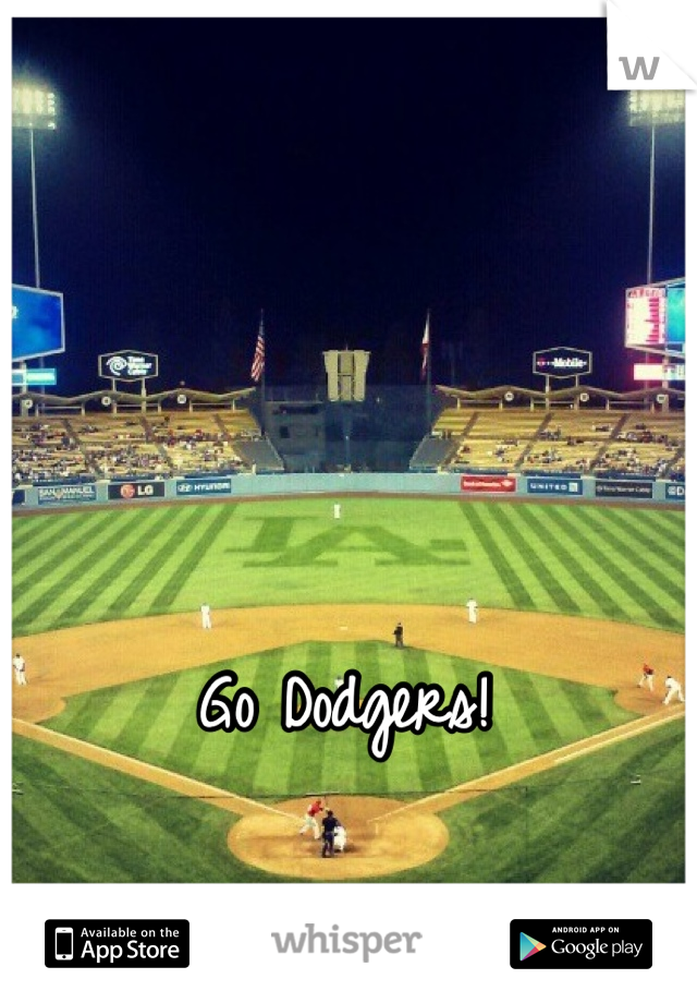 Go Dodgers!