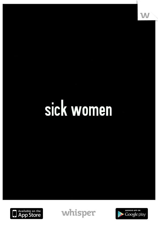 sick women