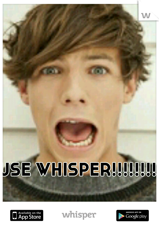 USE WHISPER!!!!!!!!