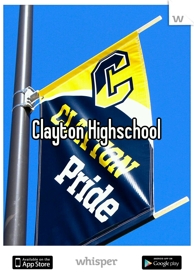 Clayton Highschool