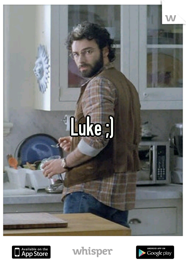 Luke ;)