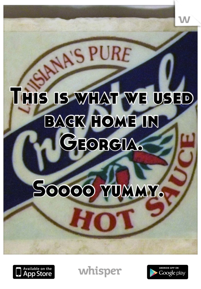 This is what we used back home in Georgia. 

Soooo yummy. 