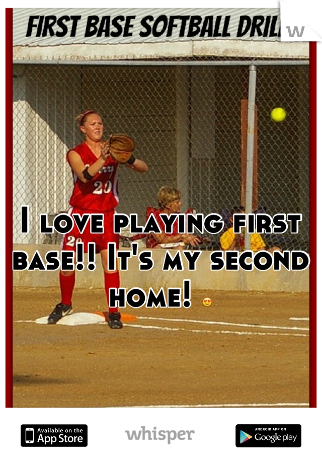I love playing first base!! It's my second home! 😍