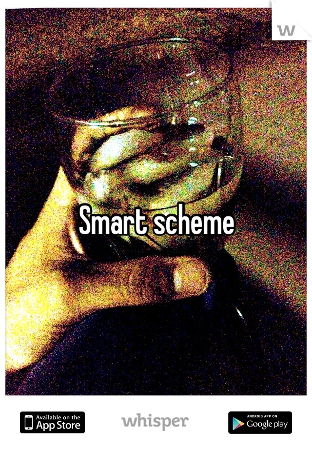 Smart scheme