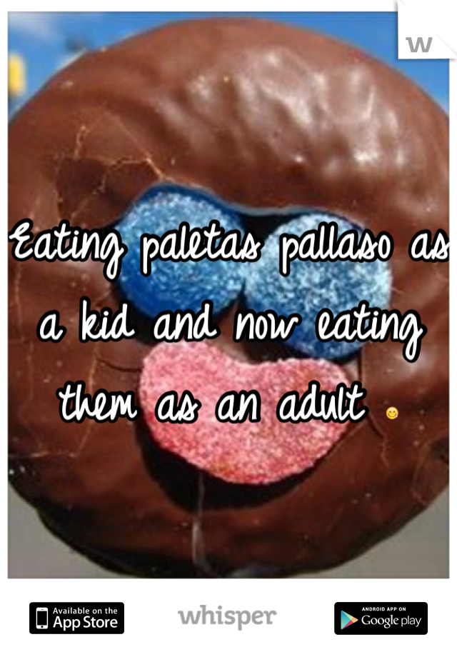 Eating paletas pallaso as a kid and now eating them as an adult 😋
