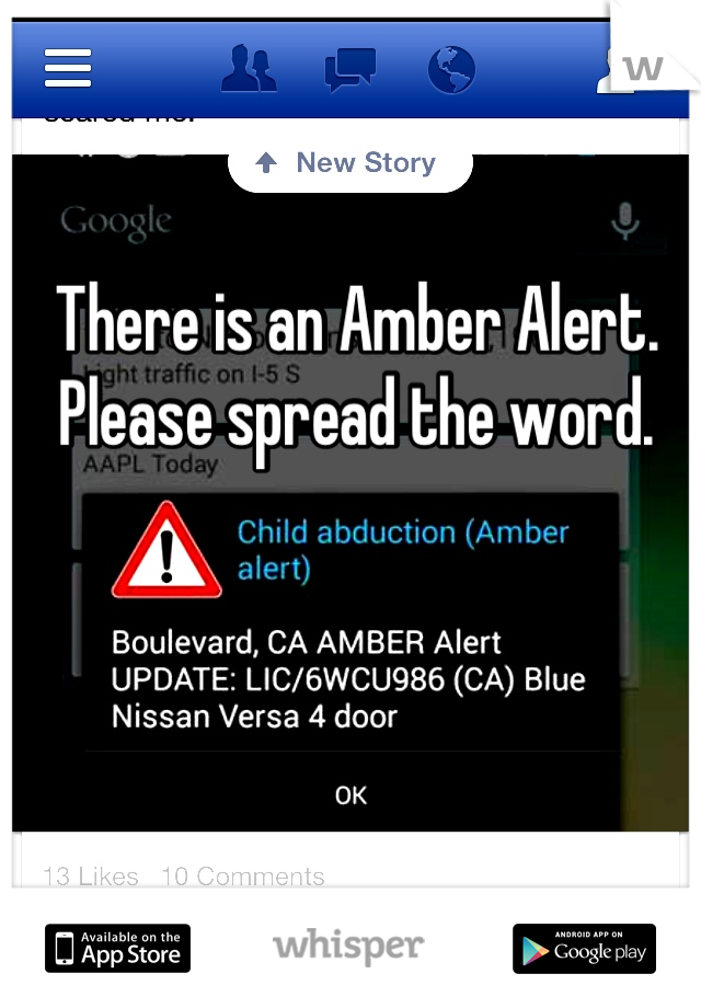 There is an Amber Alert. Please spread the word.