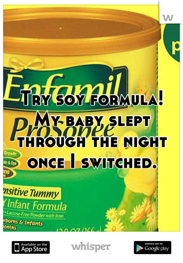 Try soy formula! 
My baby slept through the night once I switched.