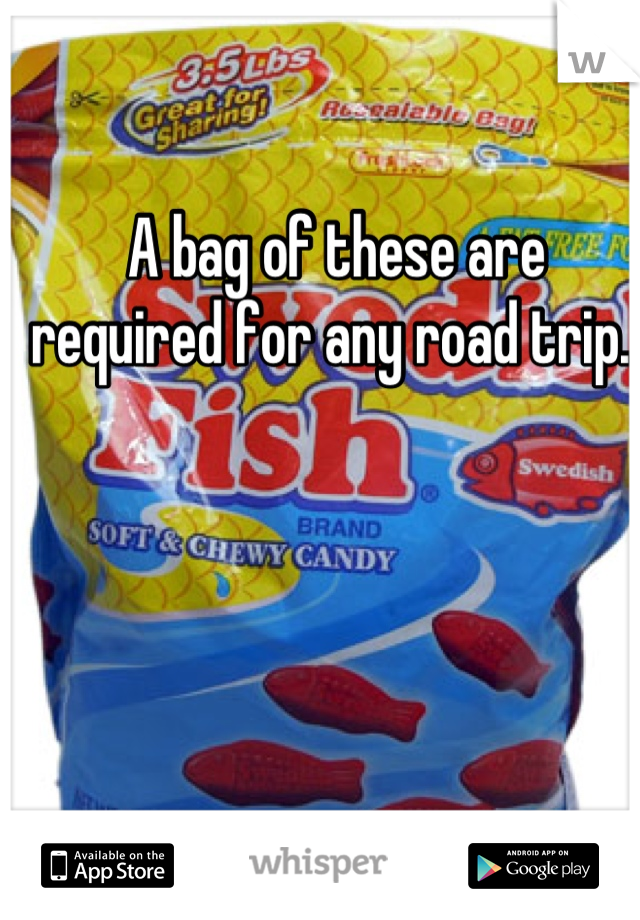 A bag of these are required for any road trip. 
