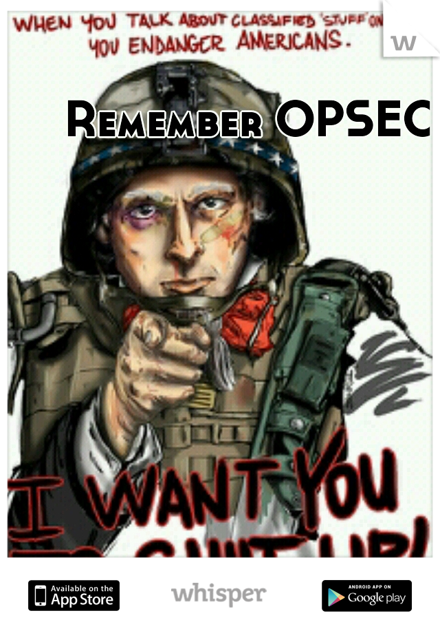 Remember OPSEC