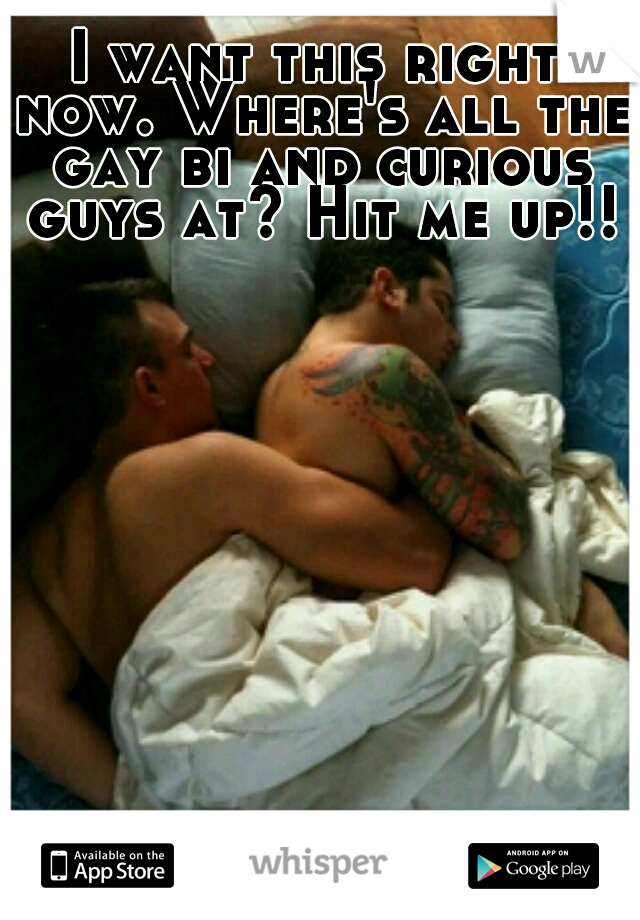 I want this right now. Where's all the gay bi and curious guys at? Hit me up!!