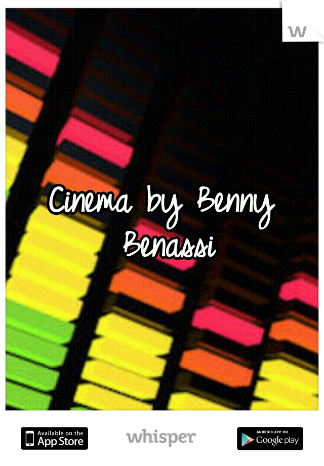 Cinema by Benny Benassi