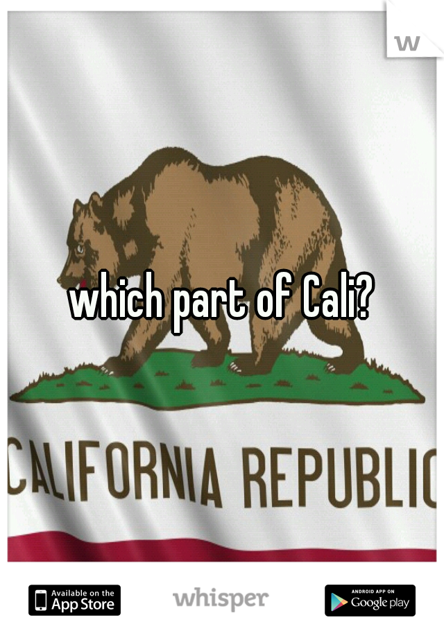 which part of Cali?