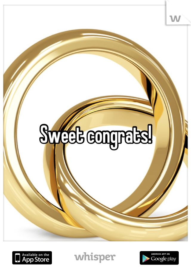 Sweet congrats!