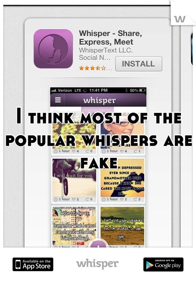 I think most of the popular whispers are fake