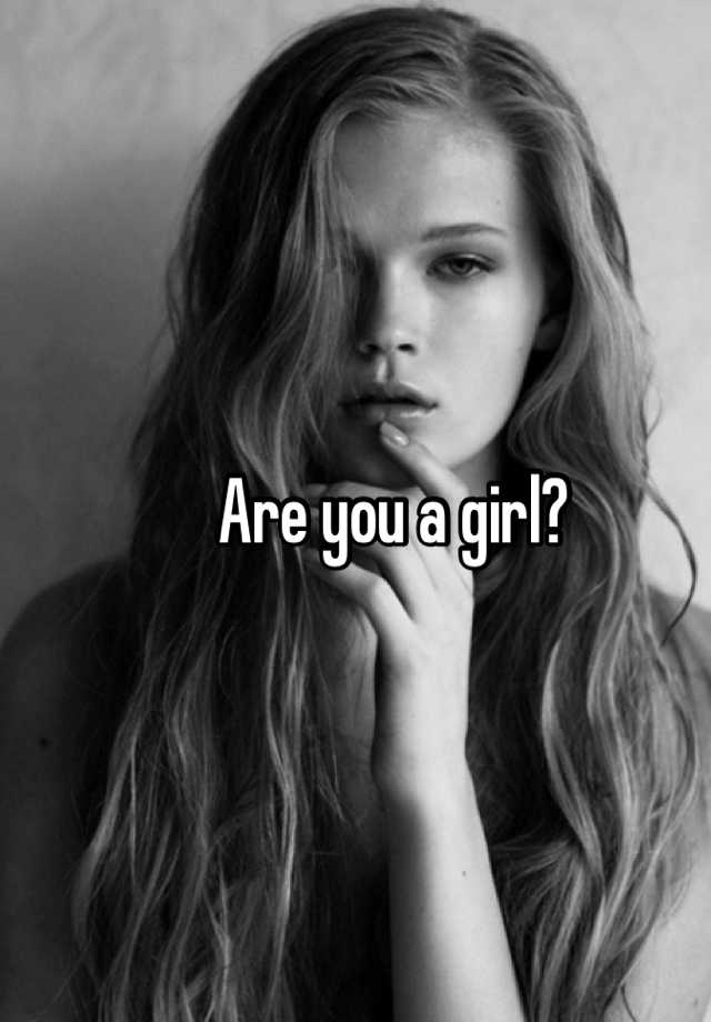 are-you-a-girl