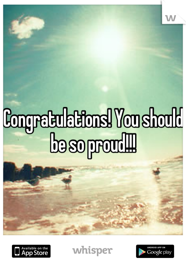 Congratulations! You should be so proud!!!