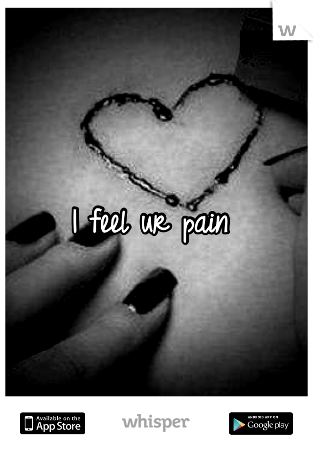 I feel ur pain 