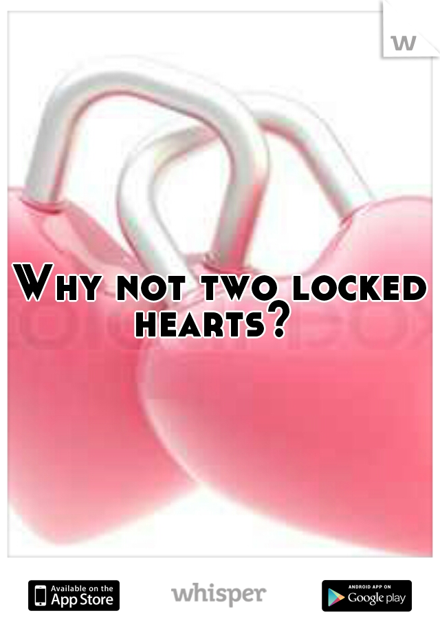 Why not two locked hearts?  